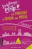bokomslag Lieblingsplätze von Koblenz zu Rhein und Mosel