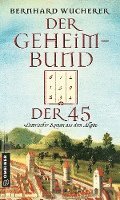 bokomslag Der Geheimbund der 45