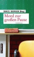 bokomslag Mord zur großen Pause