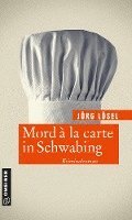 bokomslag Mord à la carte in Schwabing