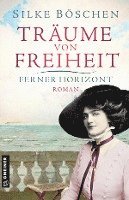 Träume von Freiheit - Ferner Horizont 1