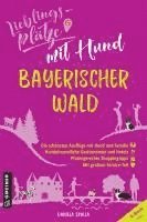 bokomslag Lieblingsplätze mit Hund Bayerischer Wald