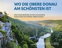 bokomslag Wo die Obere Donau am schönsten ist