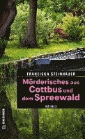 bokomslag Mörderisches aus Cottbus und dem Spreewald