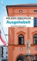 Hans Weber, Armin Ruhland - Ausgehebelt, Häftad