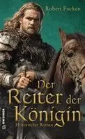 Robert Focken - Der Reiter der Königin, Häftad. Tillgänglighet: Lägg i varukorg