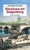 Alexander Meining - Narzissen am Galgenberg, Häftad. Tillgänglighet: Lägg i varukorg