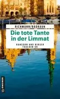 Marcus Richmann, Daniel Badraun - Die tote Tante in der Limmat, Häftad. Tillgänglighet: Lägg i varukorg