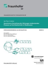 bokomslag Quantitative Darstellung der Wirkungen landnutzender Prozesse auf die Biodiversitt in kobilanzen.