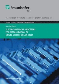 bokomslag Electrochemical Processes for Metallization of Novel Silicon Solar Cells.