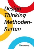 Yannick Bachteler, Carina Edinger, Marc Jentsch, Veronica Krauß, Constanze Ritzmann, Sarah Suleri, Daniel Wolferts, Jacqueline Ullmann, Julia Sander - Design Thinking Methodenkarten, Häftad