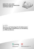 bokomslag Maschine und Technologie für die Bahnerosion mit gasförmigem Dielektrikum zur Herstellung von Mikrostrukturen.