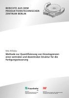 Methode zur Quantifizierung von Einsatzgrenzen einer zentralen und dezentralen Struktur für die Fertigungssteuerung 1