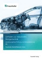Sackewitz Michael - Leitfaden zur industriellen Röntgentechnik, Häftad