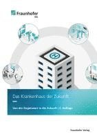 bokomslag Das Krankenhaus der Zukunft