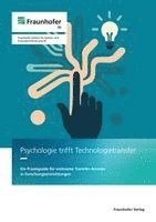 Anna Wachsmuth-Pohle, Elsa Rumpf, Jaqueline Zimmermann, Kilian Erbshäußer, Norman Bedtke, Sabrina Flack, Frank Nachtrab, Karlsruhe Fraunhofer ISI - Psychologie trifft Technologietransfer, Häftad
