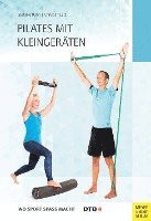 Stefanie Rahn, Christian Lutz - Pilates mit Kleingeräten, Häftad