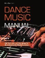 bokomslag Dance Music Manual