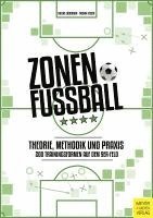 bokomslag Zonenfußball - Theorie, Methodik, Praxis