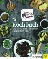 Dreiländerschmeck, Medienhaus Aachen - Dreiländerschmeck - Das Kochbuch, Häftad