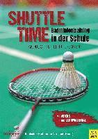 bokomslag Shuttle Time - Badmintontraining in der Schule