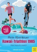 bokomslag Mein Abenteuer Hawaii-Triathlon 1985