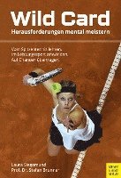 Laura Siegemund, Stefan Brunner - Wild Card, Häftad