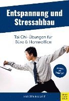 bokomslag Entspannung und Stressabbau - Tai Chi-Übungen für Büro und Homeoffice