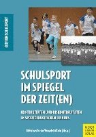 bokomslag Schulsport im Spiegel der Zeit(en)