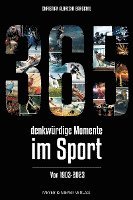 bokomslag 365 denkwürdige Momente im Sport