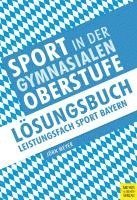 bokomslag Sport in der gymnasialen Oberstufe: Lösungsbuch Leistungsfach Sport Bayern