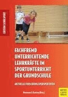 bokomslag Fachfremd unterrichtende Lehrkräfte im Sportunterricht der Grundschule