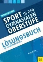 bokomslag Sport in der gymnasialen Oberstufe. Lösungsbuch