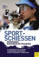 bokomslag Sportschießen - Modernes Nachwuchstraining