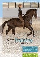 Barbara Welter-Böller - Gutes Training schützt das Pferd, Häftad. Tillgänglighet: Lägg i varukorg