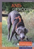 Sonja Meiburg - Anti-Giftköder-Training, Häftad