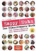 bokomslag Happy Huhn - Das Hühnerrassenbuch, Band 1