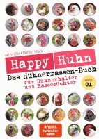 Happy Huhn - Das Hühnerrassenbuch, Band 1