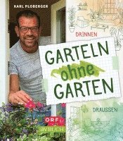 bokomslag Garteln ohne Garten