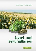 bokomslag Arznei- und Gewürzpflanzen