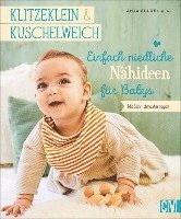 bokomslag klitzeklein & kuschelweich - Einfach niedliche Nähideen für Babys