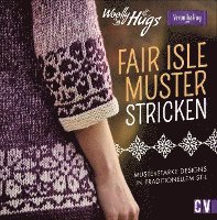 bokomslag Woolly Hugs Fair-Isle-Muster stricken