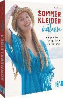 Mia Führer - Sommerkleider nähen, Inbunden