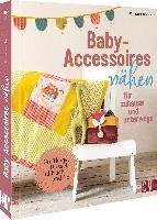 bokomslag Baby-Accessoires nähen für zuhause und unterwegs