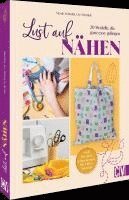 Nicole Schmidt, Ute Schmidt - Lust auf Nähen, Inbunden