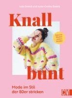 bokomslag Knallbunt: Mode im Stil der 80er stricken