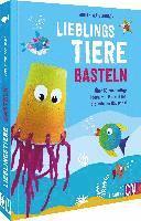 Judith Watschinger - Lieblingstiere basteln, Inbunden