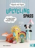 Karin Andersson - Kreativ mit Karin: Upcycling-Spaß, Inbunden