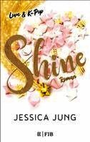 Jessica Jung - Shine - Love & K-Pop, Häftad