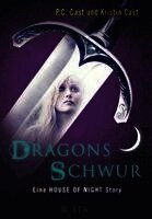 P. C. Cast, Kristin Cast - Dragons Schwur, Inbunden